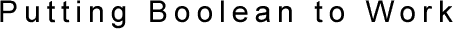 Putting Boolean to Work